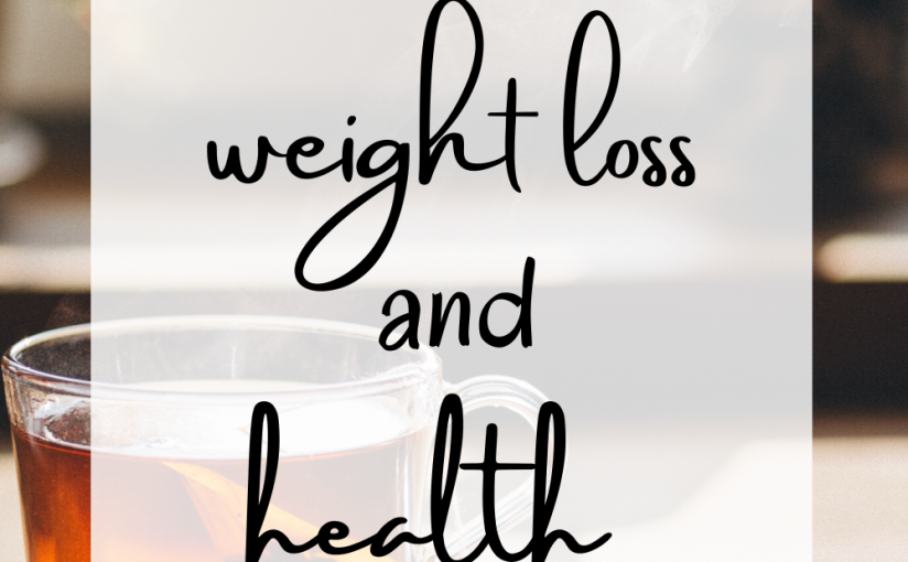 GREEN TEA FOR WEIGHT LOSS AND HEALTH BENEFITS
